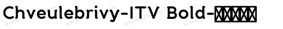 Chveulebrivy-ITV Bold字体转换